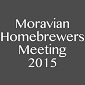 Moravian Homebrewers Meeting 2015